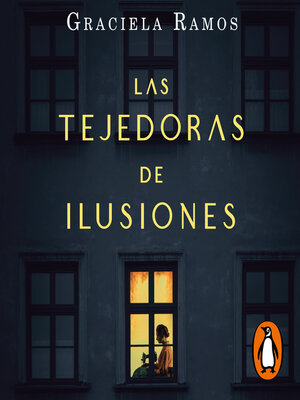 cover image of Las tejedoras de ilusiones